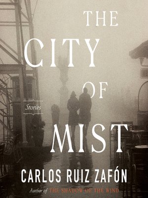 cover image of The City of Mist